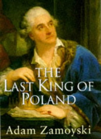 9780297818212: The Last King Of Poland