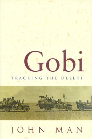 9780297818595: Gobi: Tracking the Desert