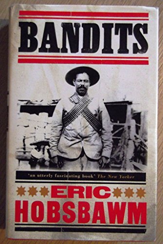 Imagen de archivo de Bandits [Hardcover] [Jan 01, 2000] Hobsbawm, Eric a la venta por Books Unplugged