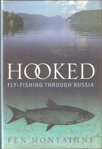 Imagen de archivo de Hooked: Fly-fishing Through Russia a la venta por WorldofBooks