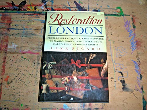 Beispielbild fr Restoration London: Everyday Life in the 1660s zum Verkauf von Anybook.com