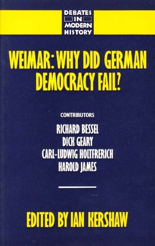 9780297820123: Weimar: Why Did German Democracy Fail?