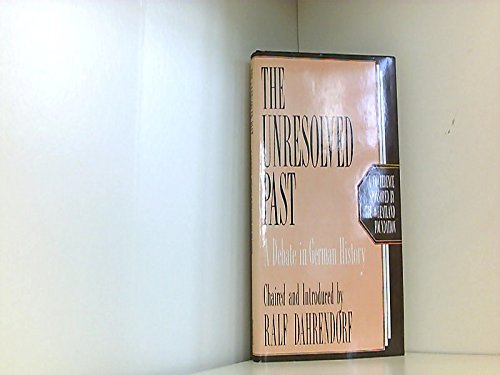 Imagen de archivo de The Unresolved Past a la venta por Fireside Bookshop