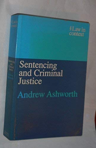 Stock image for Sentencing and Criminal Justice. for sale by Kloof Booksellers & Scientia Verlag