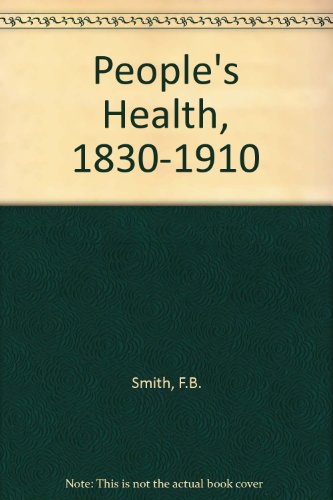 9780297820581: People's Health 1830-1910