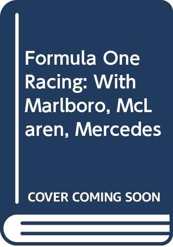 9780297821755: Formula One Racing: With Marlboro, McLaren, Mercedes