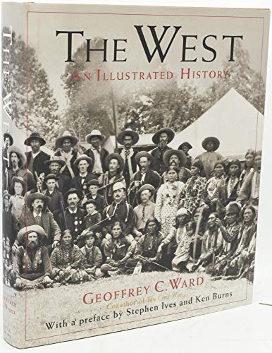 Imagen de archivo de The West. An Illustrated History a la venta por SAVERY BOOKS