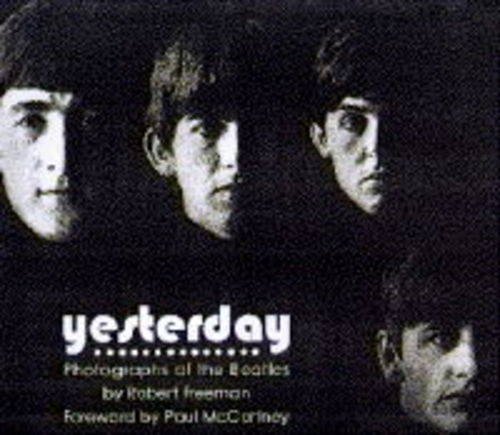 9780297821823: Yesterday: Photographs of the "Beatles"