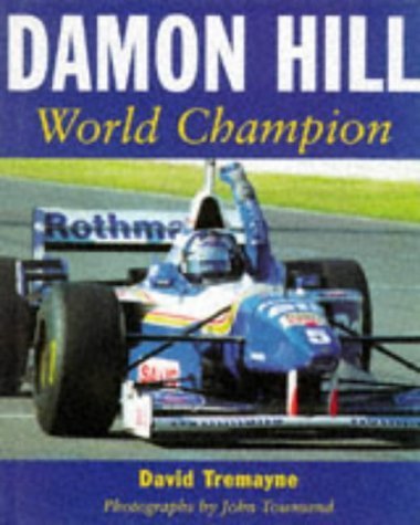 Immagine dell'editore per Damon Hill: World Champion venduto da Goldstone Books
