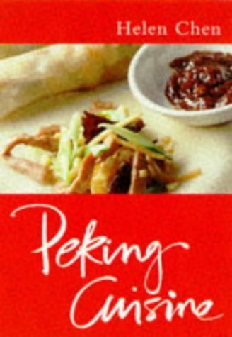 Imagen de archivo de Classic Ck: Peking Cuisine (CLASSIC COOKS) a la venta por WorldofBooks