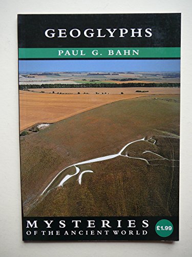 9780297823162: Mysteries: Geoglyphs (Mysteries of the Ancient World S.)