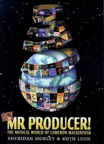 Beispielbild fr Hey Mr Producer!: Musicals of Cameron Mackintosh zum Verkauf von WorldofBooks