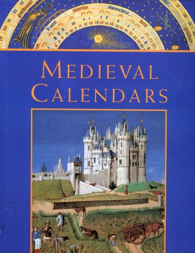 The Art Of Time Medieval Calendars and the Zodiac