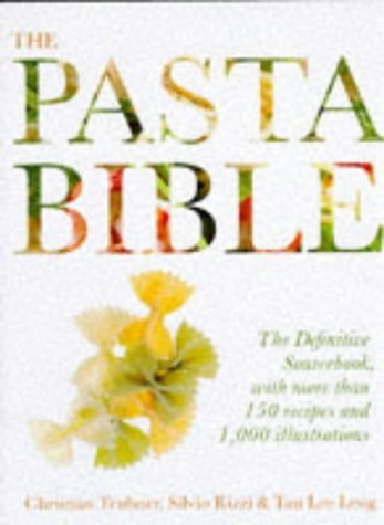 Imagen de archivo de Pasta Bible, The : The Definitive Sourcebook, with More Than 150 Recipes and 1,000 Illustrations a la venta por Books & Bygones
