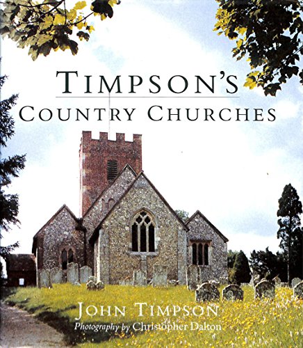 Beispielbild fr Timpson's Country Churches zum Verkauf von Better World Books