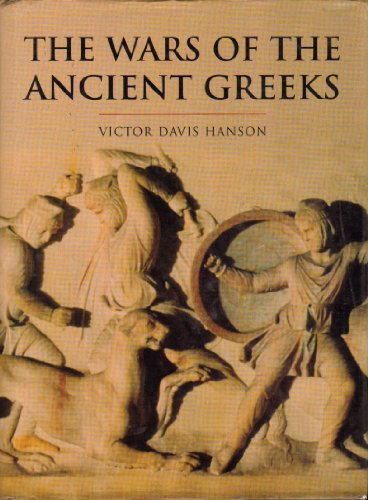 9780297824121: Wars of the Ancient Greeks (History of Warfare)