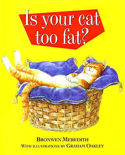 Imagen de archivo de Is Your Cat Too Fat? a la venta por SecondSale