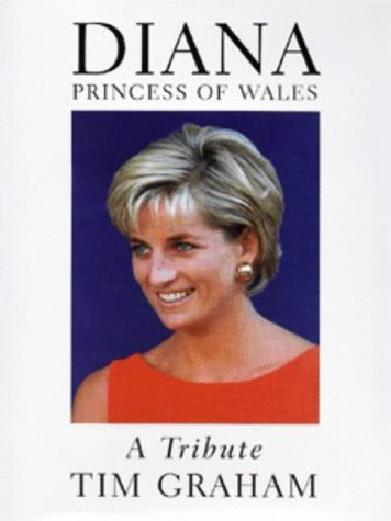 Stock image for Diana, Princess of Wales: A Tribute (Diana Princess of Wales) for sale by Hennessey + Ingalls