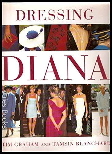 9780297824329: Dressing Diana - 1998 publication