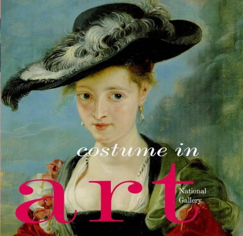 Beispielbild fr Fine Art Series: Costume In Art zum Verkauf von WorldofBooks