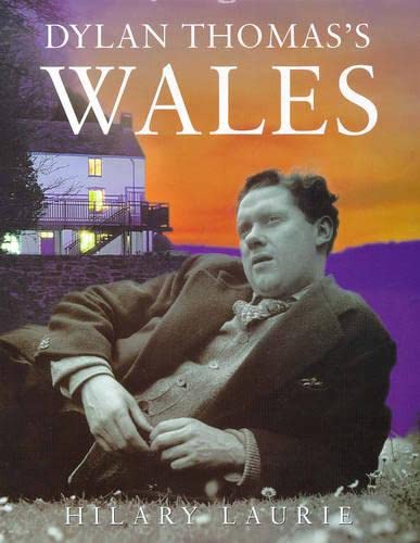 Stock image for Dylan Thomas's Wales for sale by Better World Books: West
