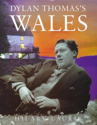 DYLAN THOMAS'S WALES