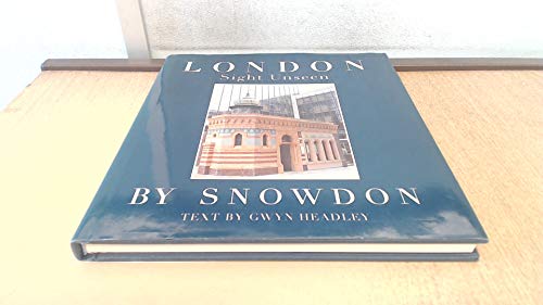 Stock image for London: Sight Unseen: A Personal View of London for sale by AwesomeBooks