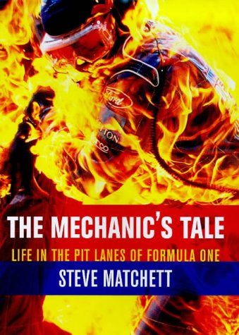 Beispielbild fr The Mechanic's Tale Life in the Pit Lanes of Formula One zum Verkauf von WorldofBooks