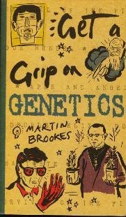 Beispielbild fr Get a Grip on Genetics zum Verkauf von Better World Books