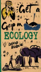 Stock image for Get a Grip on Ecology for sale by OwlsBooks