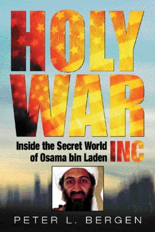 Imagen de archivo de Holy War, Inc. : Inside the Secret World of Osama Bin Laden a la venta por Better World Books Ltd