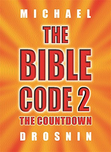 Beispielbild fr THE BIBLE CODE 2 : THE COUNTDOWN zum Verkauf von text + tne