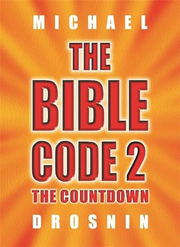 9780297829577: Bible Code 2