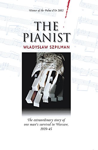 Imagen de archivo de The Pianist: The Extraordinary Story of One Man's Survival in Warsaw, 1939-45 a la venta por GF Books, Inc.