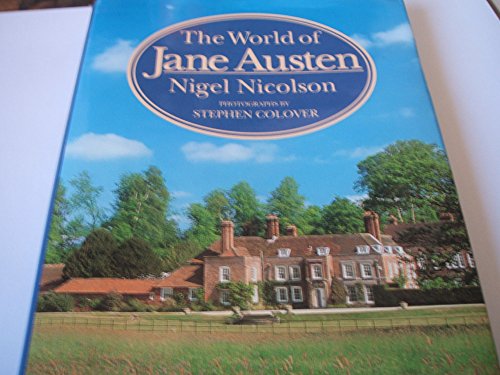 9780297830054: The World of Jane Austen