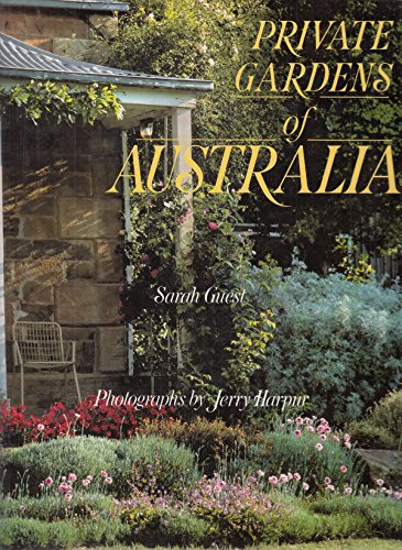 Private gardens of Australia (9780297830429) by Guest, Sarah