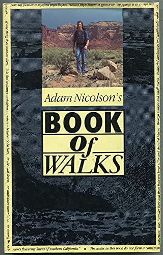 Stock image for ADAM NICOLSON'S BOOK OF WALKS for sale by COOK AND BAKERS BOOKS