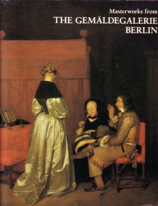 The GemaÌˆldegalerie, Berlin : a history of the collection and selected masterworks - Bock, Henning