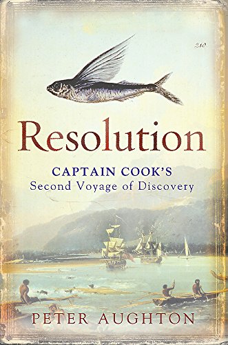 Beispielbild fr Resolution: The Story of Captain Cook's Second Voyage of Discovery zum Verkauf von medimops