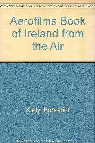 Stock image for Aerofilms Book of Ireland from the Air for sale by AwesomeBooks