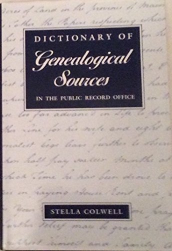 Stock image for Genealogical Dictionary of Sources in the Public Record Office for sale by WorldofBooks