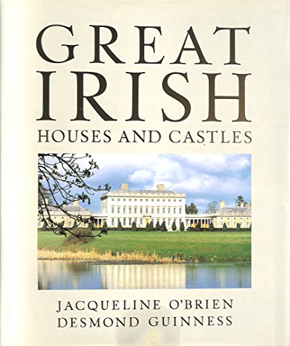 Stock image for Irish Houses & Castles with 371 Plates, 51 in Colour & 33 Plans for sale by Top Notch Books