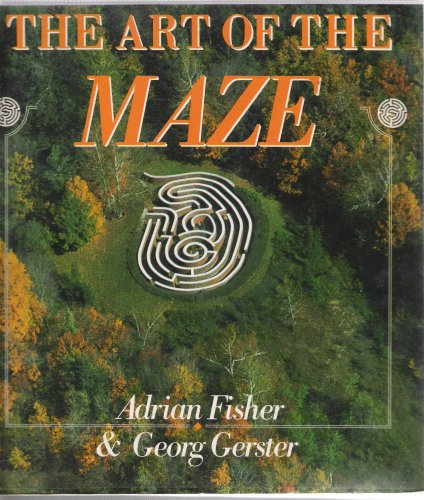 9780297831488: The Art of the Maze