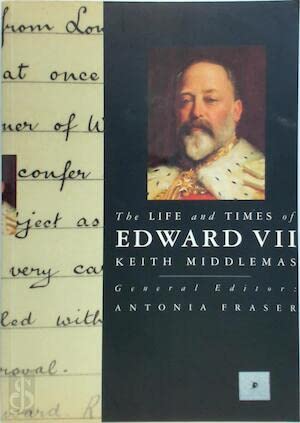 9780297831891: The Life and Times of Edward VII (Kings & Queens S.)