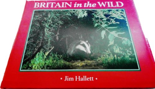 9780297832041: Britain in the Wild (Country S.) [Idioma Ingls]: No. 29