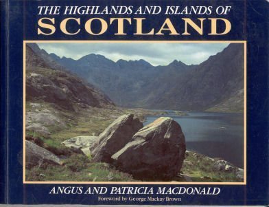 The Highlands and Islands of Scotland - MacDonald, Angus