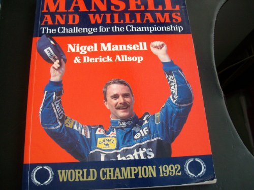 9780297832188: Mansell and Williams: The Challenge for the Championship