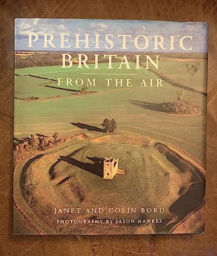 9780297832331: Prehistoric Britain from the Air