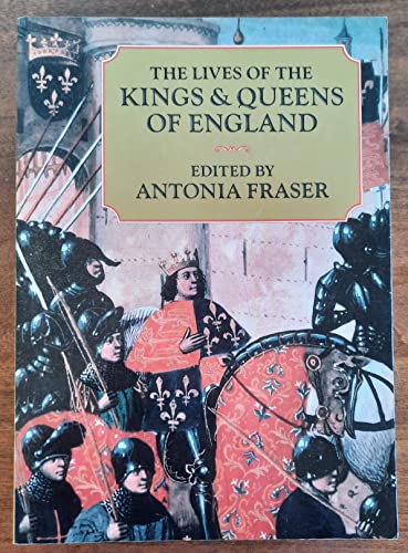 Imagen de archivo de The Lives Of The Kings And Queens Of England a la venta por AwesomeBooks
