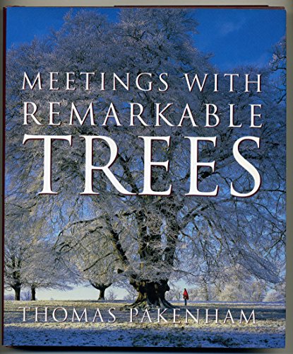 Stock image for Meetings with Remarkable Trees for sale by Better World Books